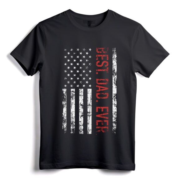 Best Dad Ever  Geschenk zum Vatertag mit US-amerikanischer Flagge  Patriotisches Papa-T-Shirt mit klassischer Passform und Komfort